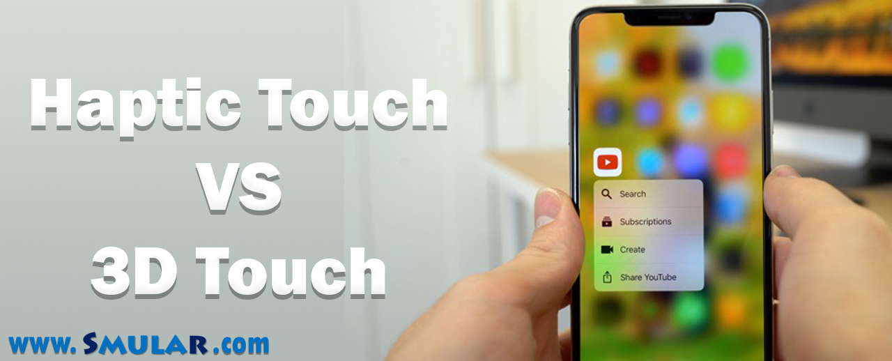 difference between haptic touch and 3d touch