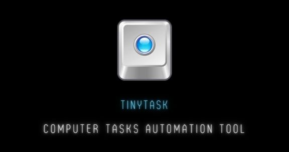 TinyTask computer activities automation tool