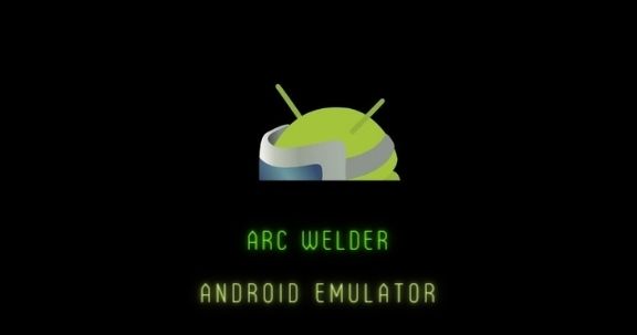 arc welder android emulator
