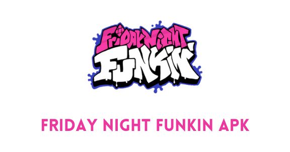 Friday Night Funkin APK