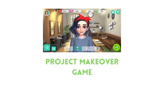 Project Makeover Android video game